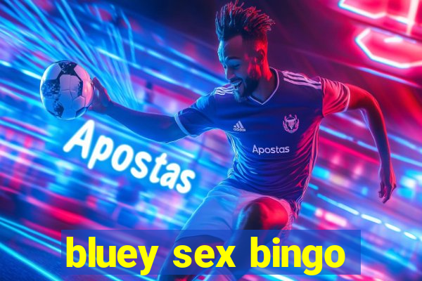 bluey sex bingo